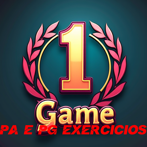 pa e pg exercicios